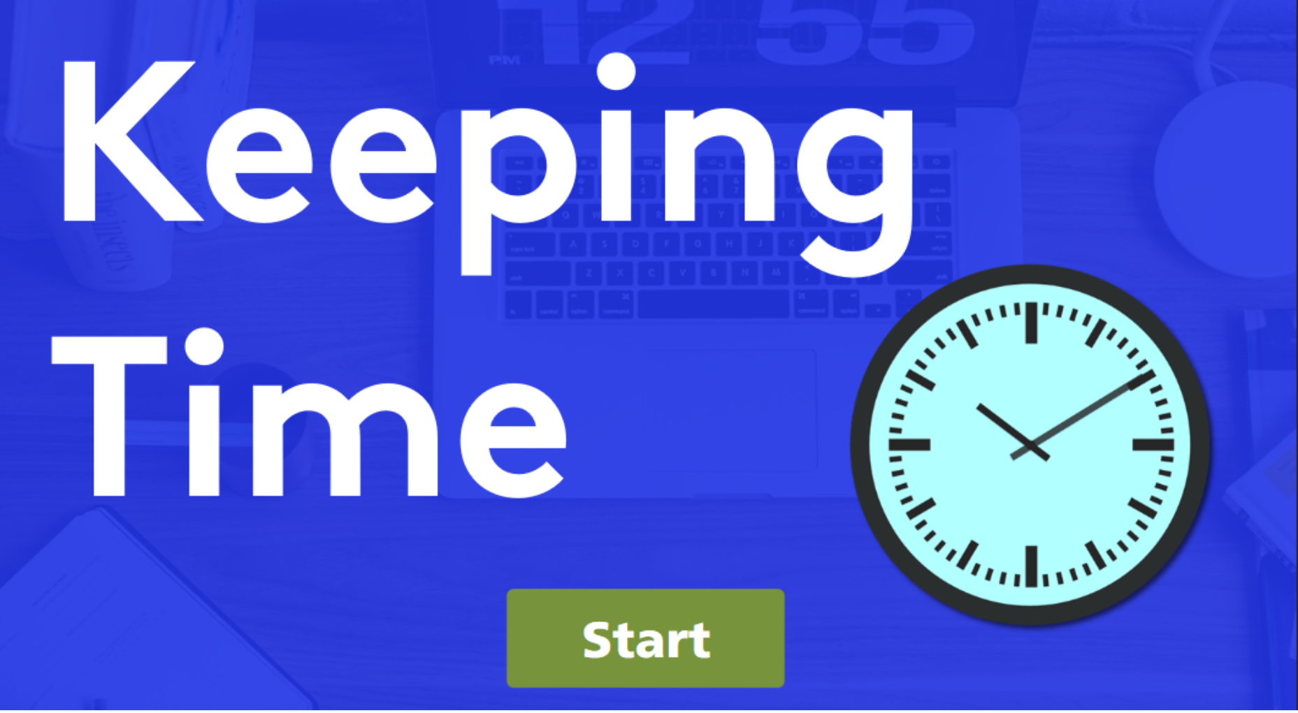 Keeping Time (Game-based Activity)